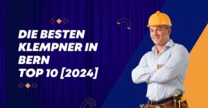 Die besten Klempner in Bern TOP 10 [2024]